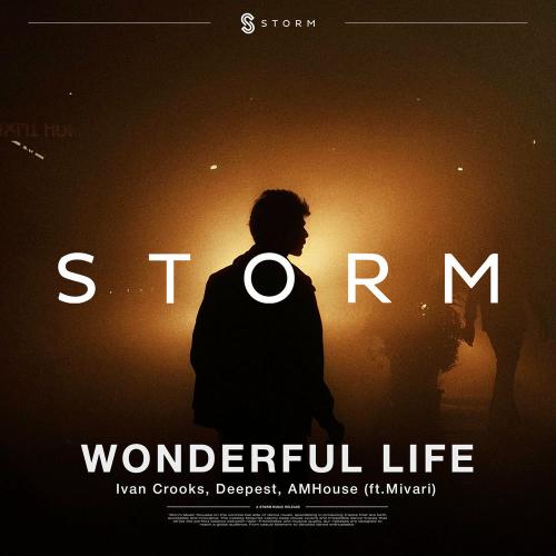 Ivan Crooks, Deepest & AMHouse feat. MIVARI - Wonderful Life