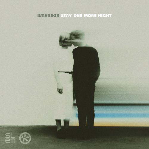 Ivansson - Stay One More Night