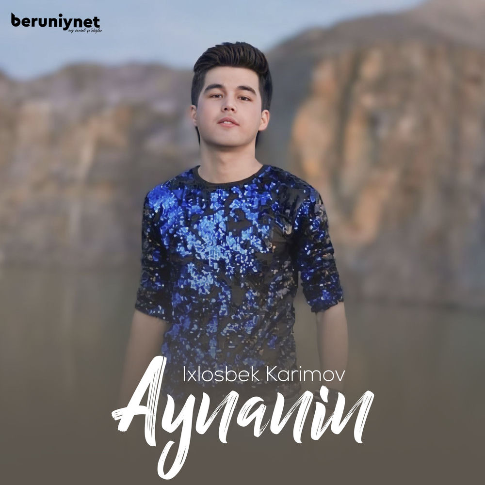 Aynanin - Ixlosbek Karimov