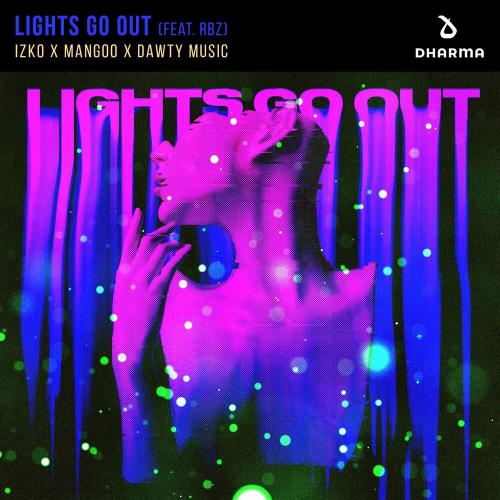 IZKO & Mangoo & Dawty Music feat. RBZ - Lights Go Out