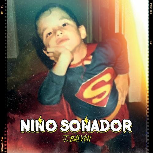 Nino Sonador - J Balvin