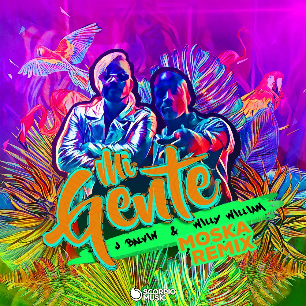 Mi Gente (MOSKA Remix) - J Balvin, Willy William, MOSKA
