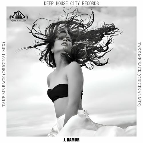 J. Damur - Take Me Back