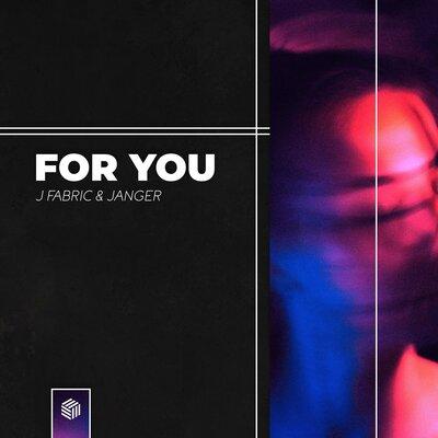 J Fabric, Janger - For You