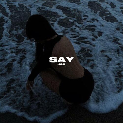 J&K - Say