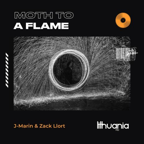 Moth to a Flame - J-Marin & Zack Llort
