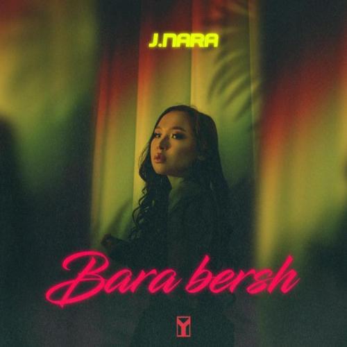 J.NARA - Bara bersh