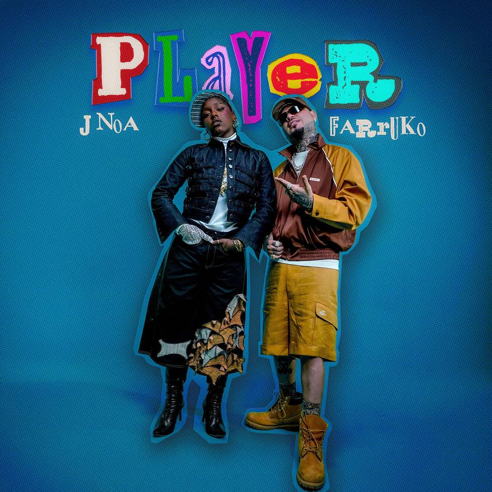PlaYer --3 - J NOA & Farruko