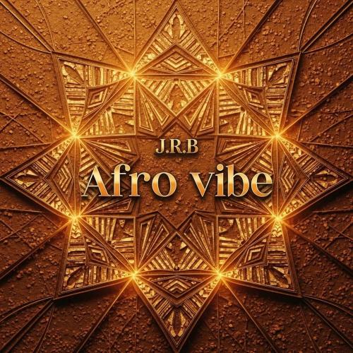 Afro Vibe - J.r.b