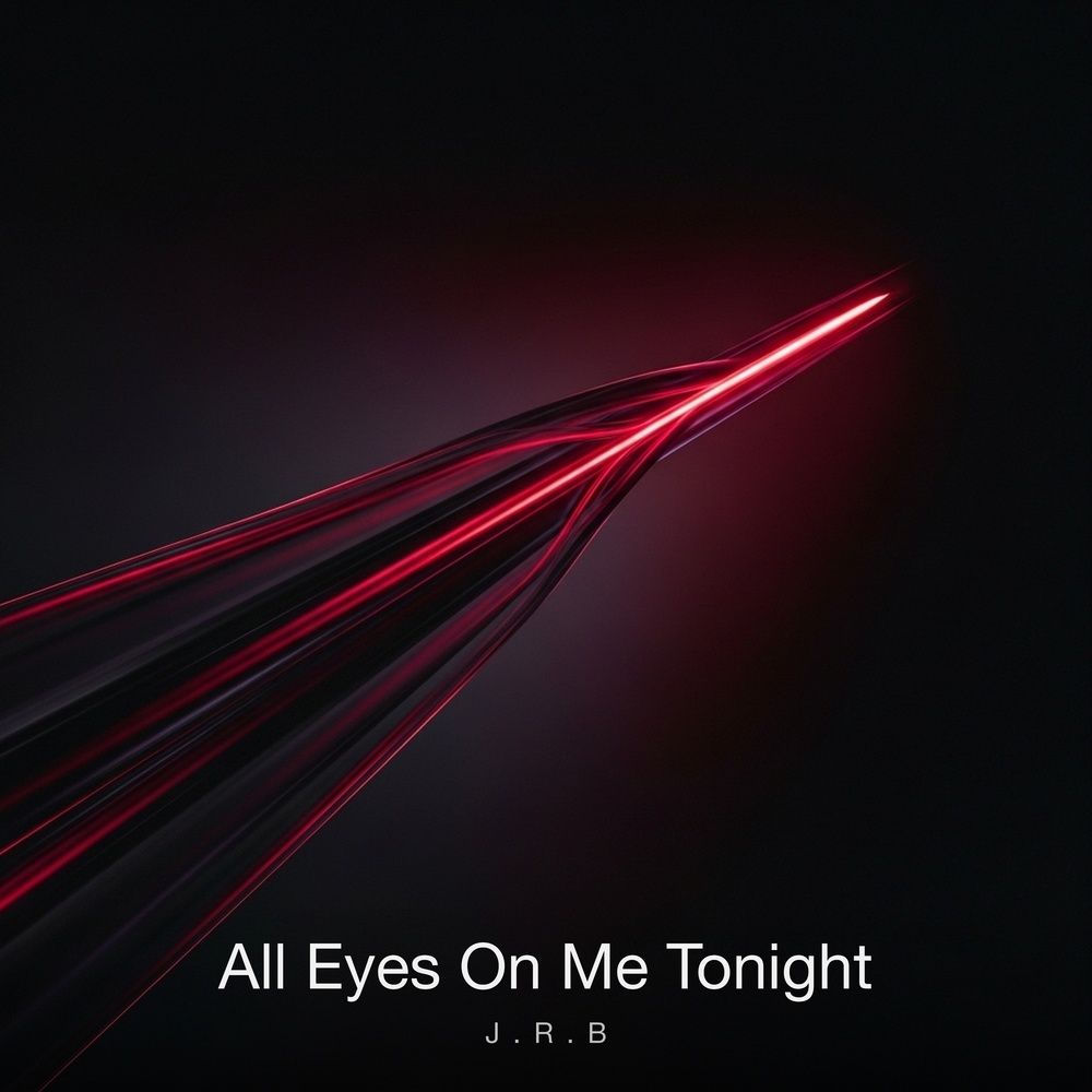 J.r.b - All Eyes On Me Tonight