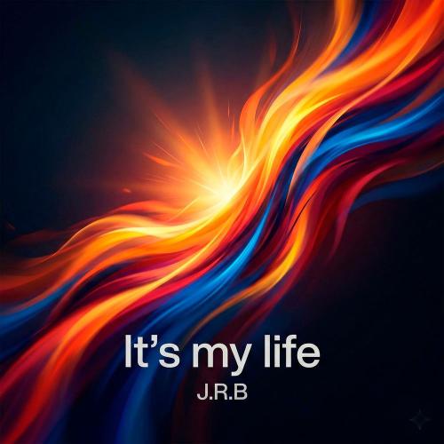 J.r.b - It's My Life