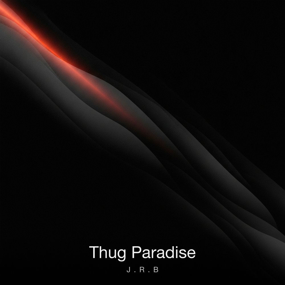 Thug Paradise - J.r.b