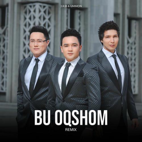 J.r.b & Ummon - Bu Oqshom (Remix)