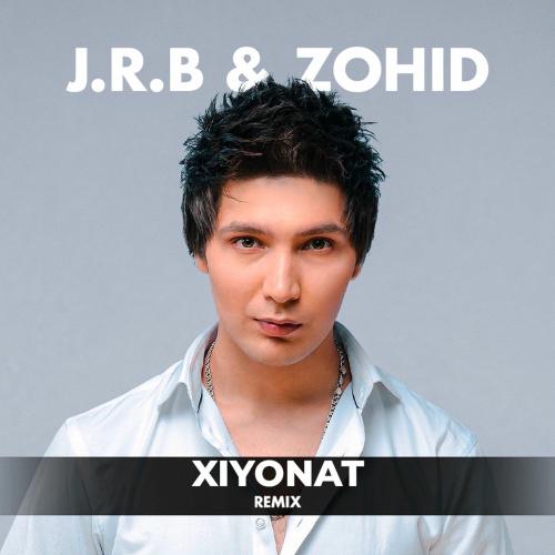 J.r.b & Zohid - Xiyonat (Rimex)