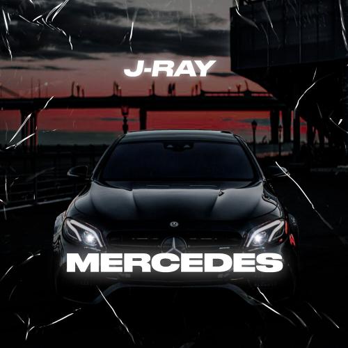 J-Ray - Mercedes