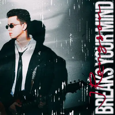 Breaks Your Mind - J Rongson
