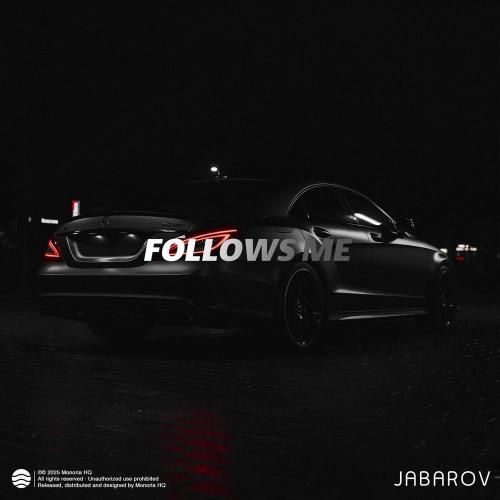 Jabarov - Follows Me