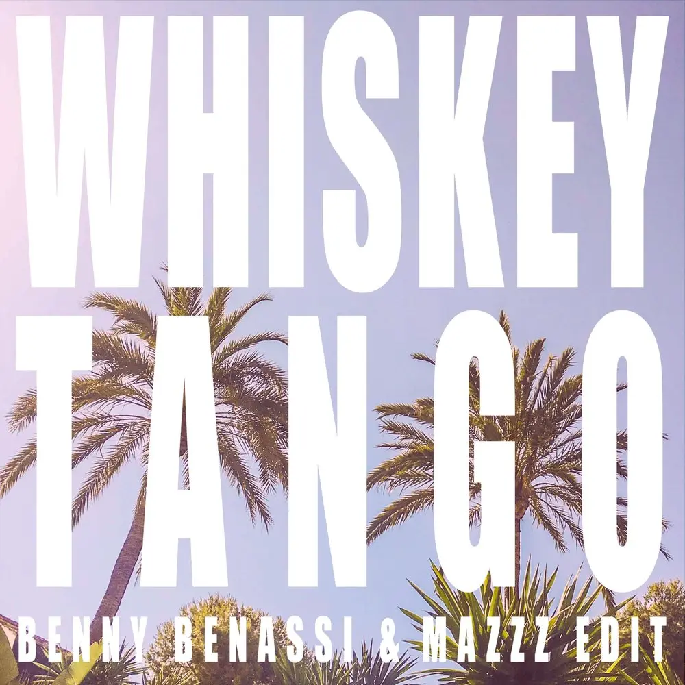Whiskey Tango (Benny Benassi & MazZz Edit) - Jack Savoretti, Benny Benassi, MazZz
