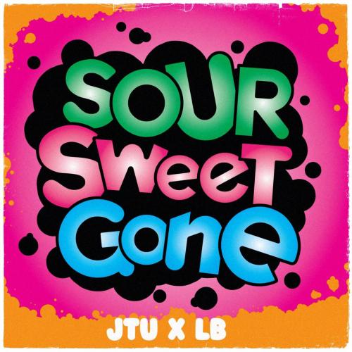 Jack The Underdog & Luke Bodine - Sour Sweet Gone