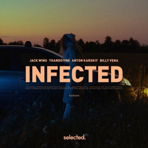 Jack Wins & Thando1988 & Anton Karskiy feat. Billy Vena - Infected