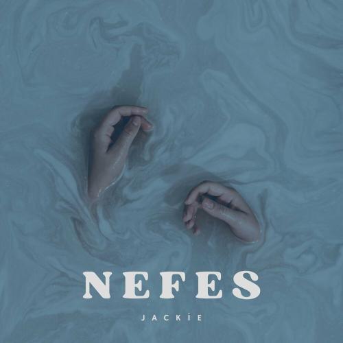 Jackie - Nefes