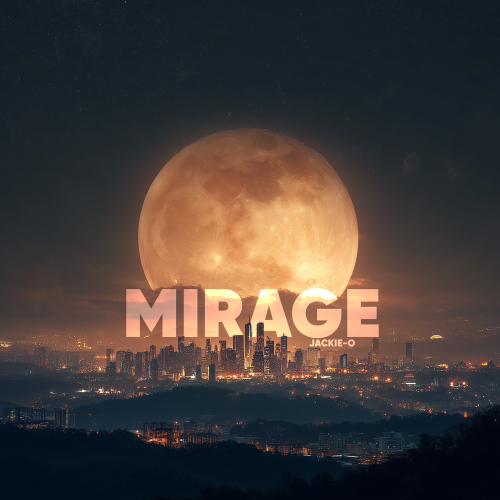 Jackie-O - Mirage