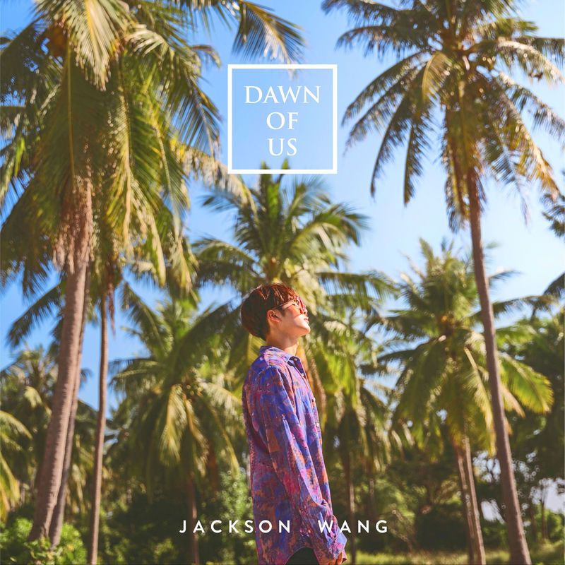 Dawn Of Us - Jackson Wang