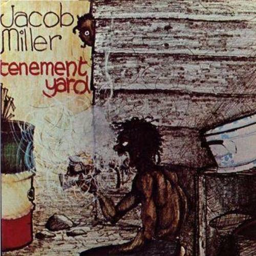 Jacob Miller - Tenement Yard
