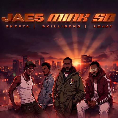 Jae5 feat. Skepta, Lojay & Skillibeng - Mink Sb