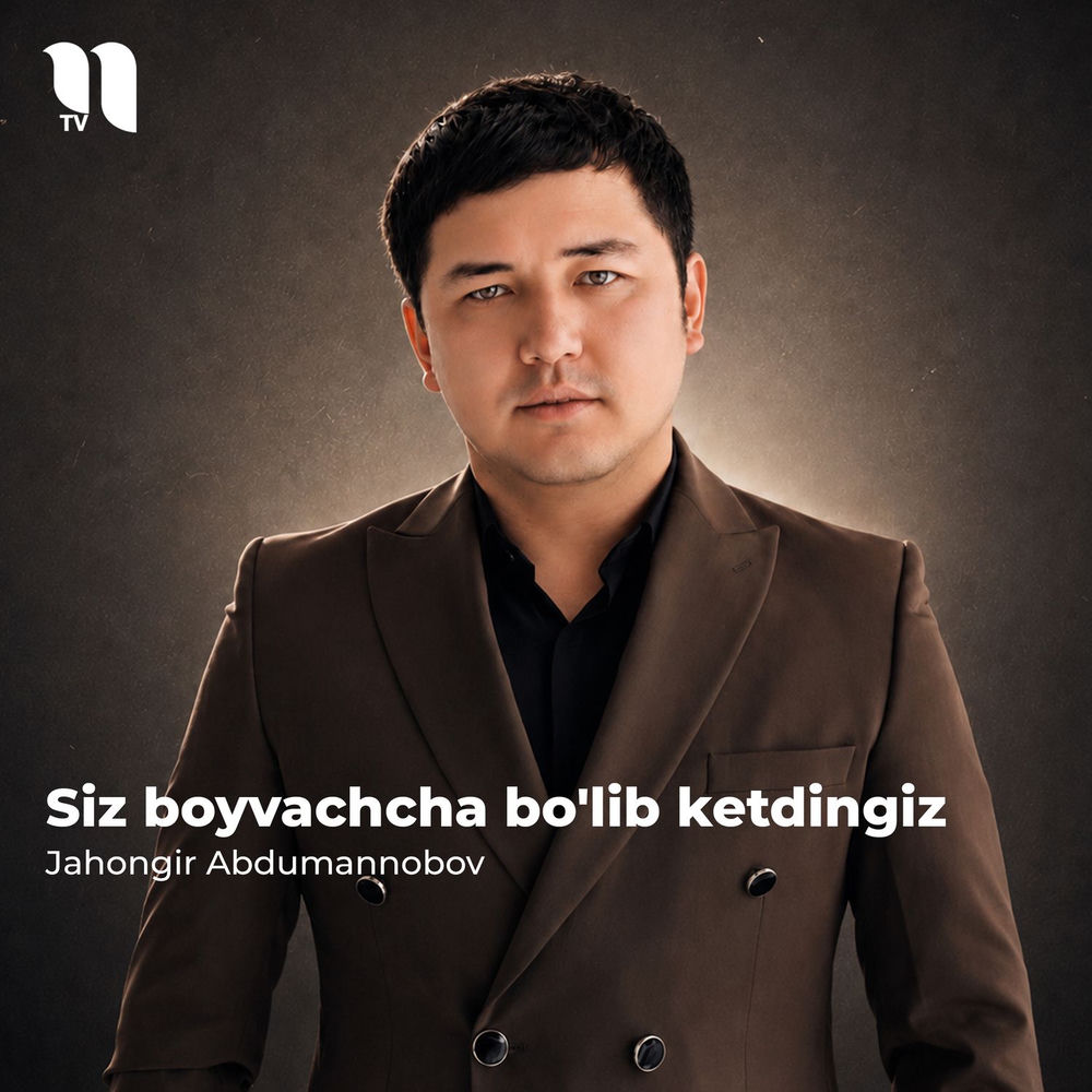 Siz Boyvachcha Bo'lib Ketdingiz - Jahongir Abdumannobov
