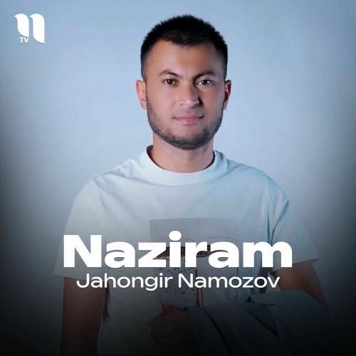 Naziram - Jahongir Namozov