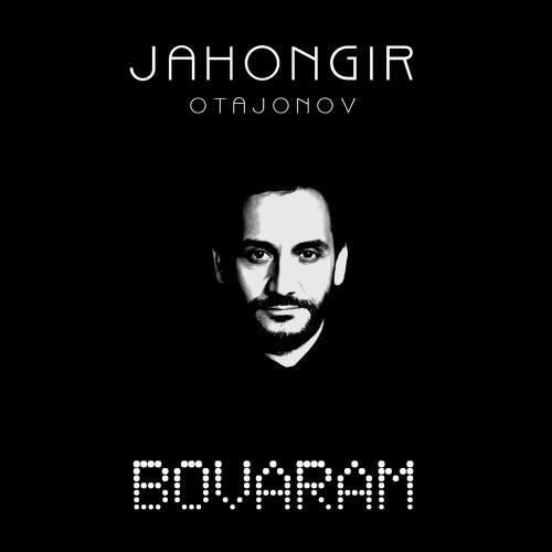 Bovaram - Jahongir Otajonov