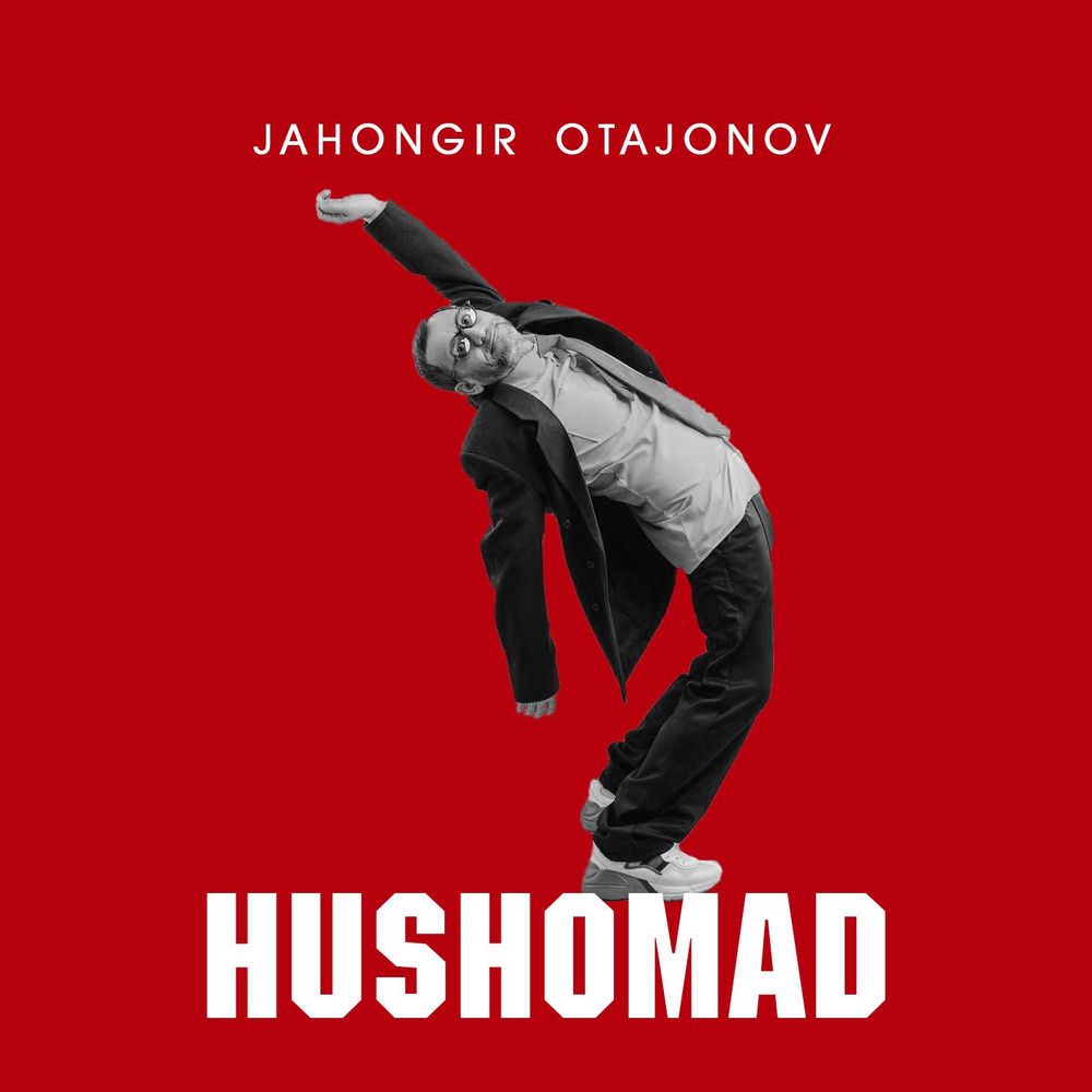 Hushomad - Jahongir Otajonov