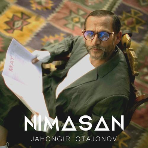 Nimasan - Jahongir Otajonov
