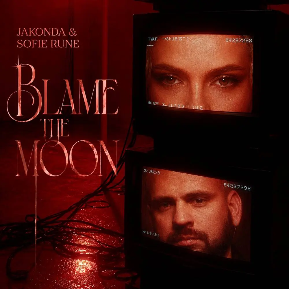 Blame the Moon - JAKONDA & Sofie Rune