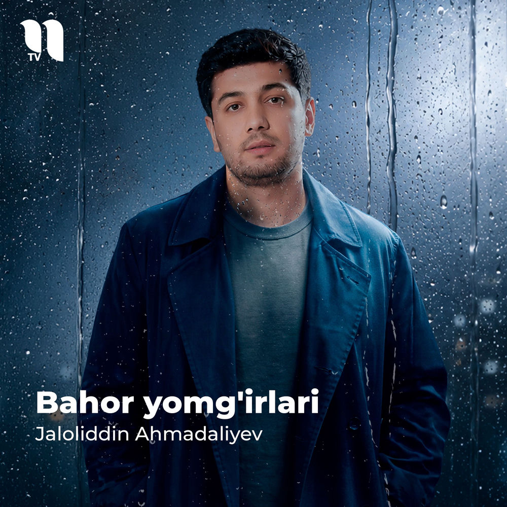 Bahor Yomg'irlari - Jaloliddin Ahmadaliyev
