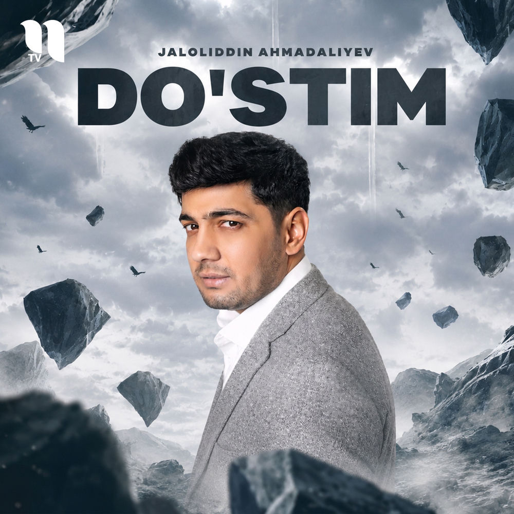 Do'stim - Jaloliddin Ahmadaliyev