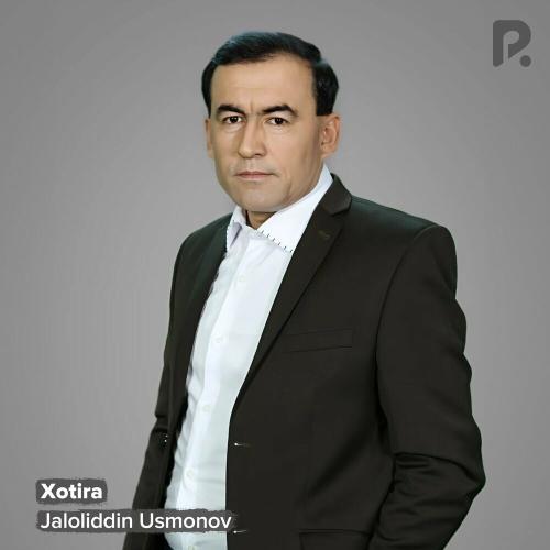 Xotira - Jaloliddin Usmonov