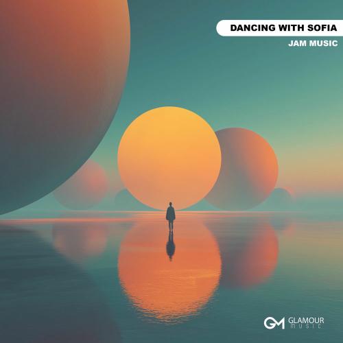 JAM Music - Dancing With Sofia