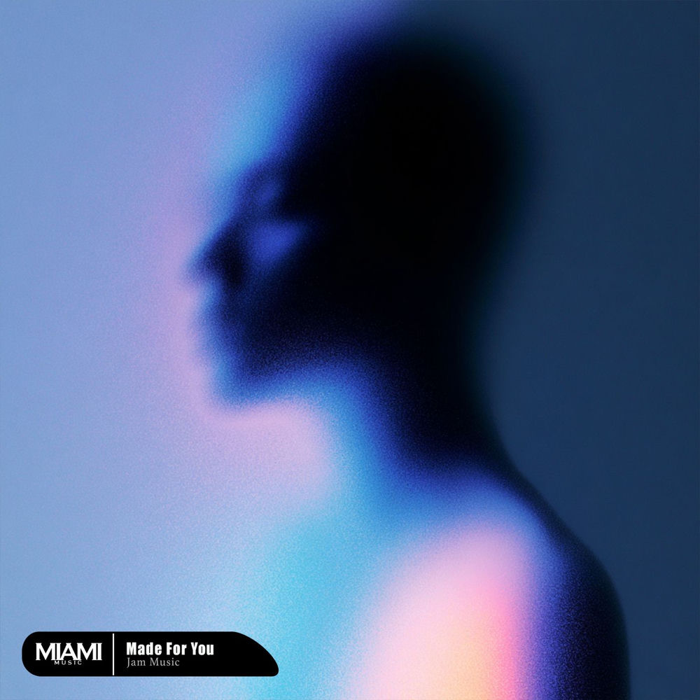 Made For You - JAM Music