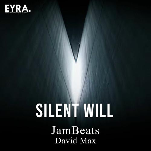JamBeats & David Max - Silent Will