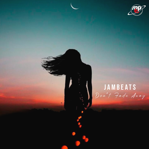 JamBeats - Don’t Fade Away