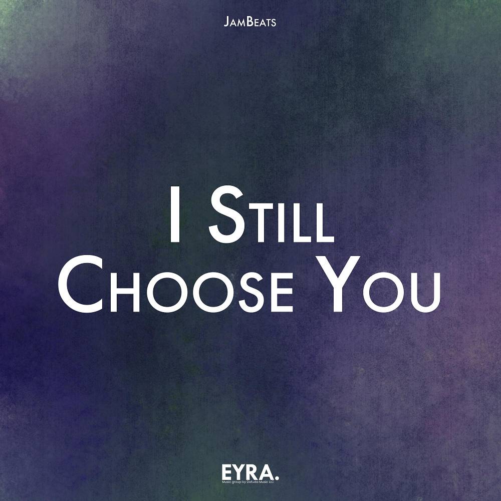 I Still Choose You - JamBeats