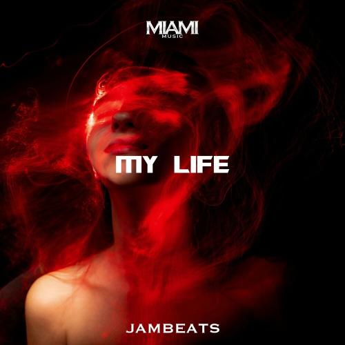 My Life - JamBeats
