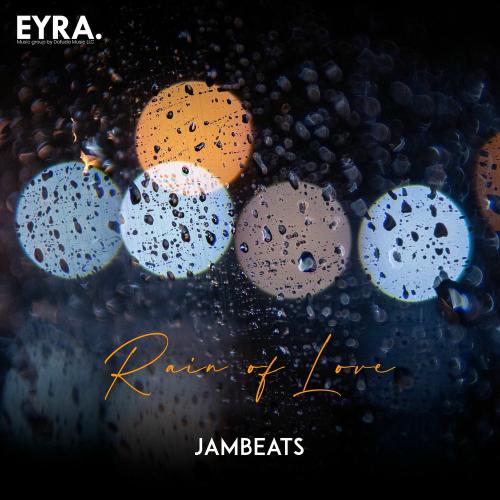 JamBeats - Rain Of Love