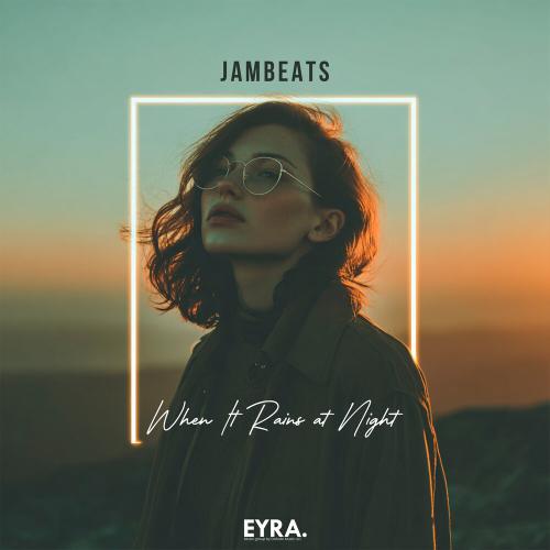 JamBeats - When It Rains at Night