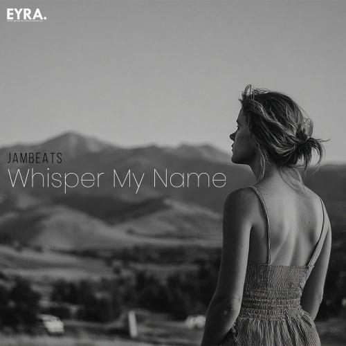 JamBeats - Whisper My Name
