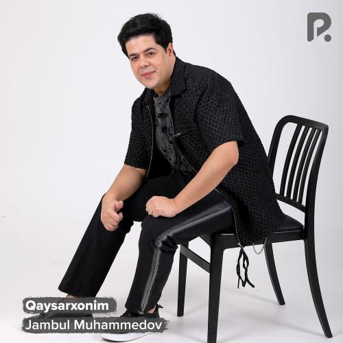 Qaysarxonim - Jambul Muhammedov