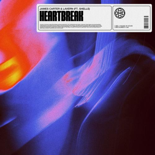 James Carter & Lavern feat. SHELLS - Heartbreak