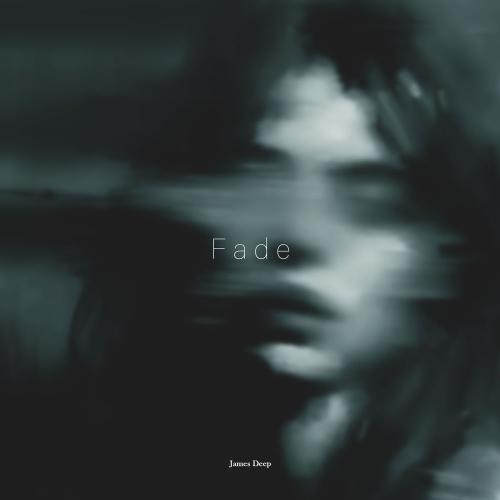James Deep - Fade